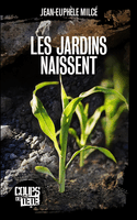 Jardins naissent (Les)